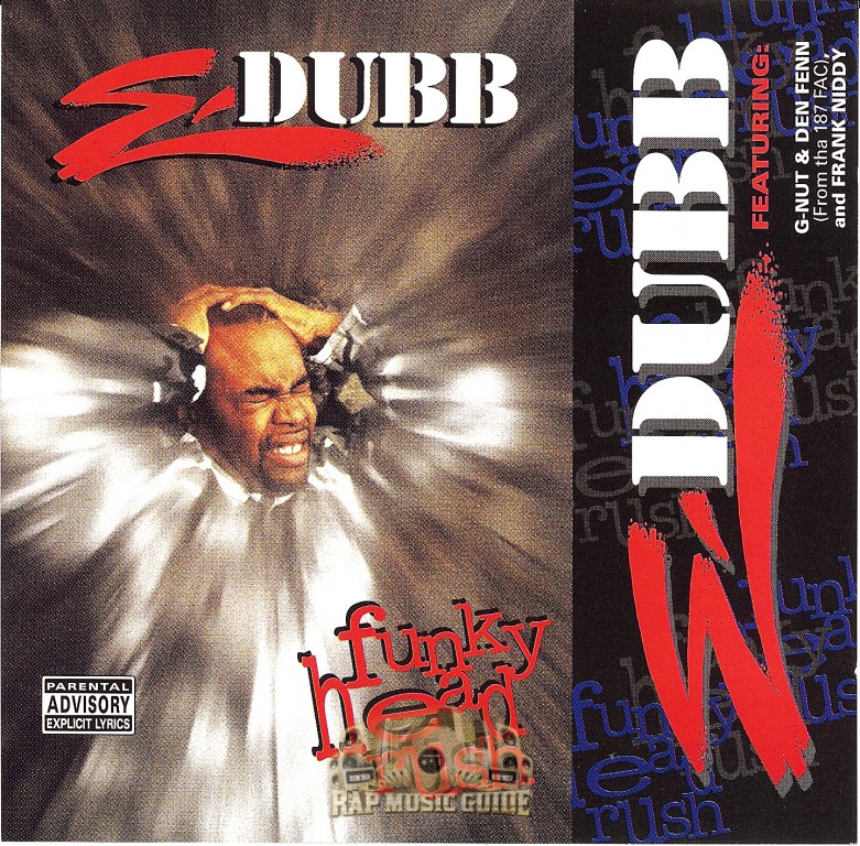 E-Dubb~Funky Head Rush'Rare Bay Rap 96'Rally Rec.G Funk,Htf